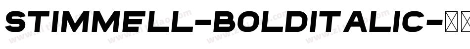 Stimmell-BoldItalic字体转换