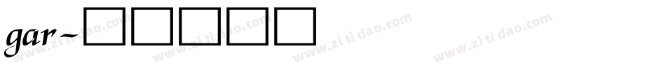 gar字体转换