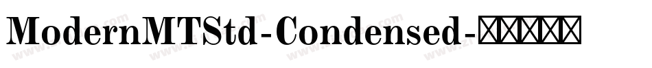 ModernMTStd-Condensed字体转换