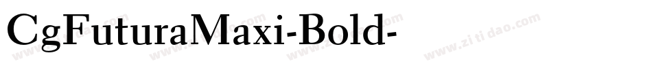 CgFuturaMaxi-Bold字体转换