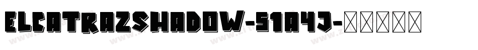 ElcatrazShadow-51a4j字体转换