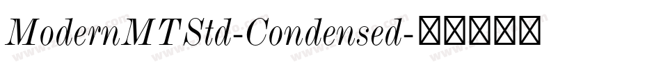 ModernMTStd-Condensed字体转换