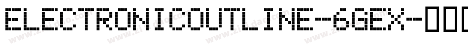 ElectronicOutline-6GEx字体转换