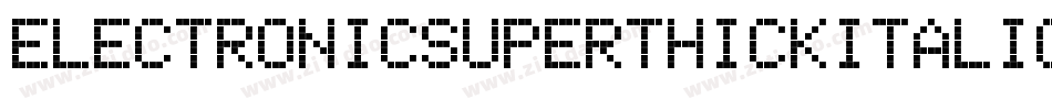 ElectronicSuperthickitalic-Bno5字体转换