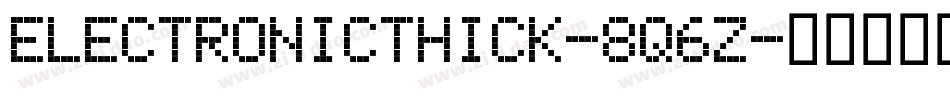 ElectronicThick-8q6z字体转换