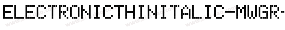 ElectronicThinItalic-MwGr字体转换