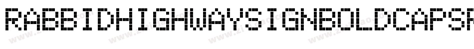 RabbidHighwaySignBoldCapsRegular-Be3x字体转换