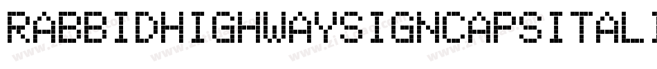 RabbidHighwaySignCapsItalic-YaGo字体转换