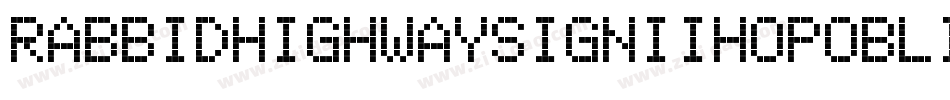 RabbidHighwaySignIiHopOblique-qJVl字体转换