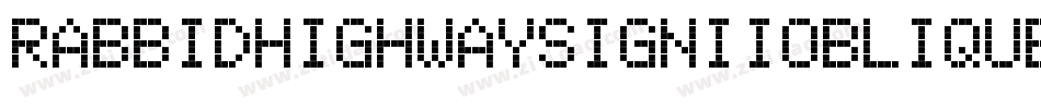 RabbidHighwaySignIiOblique-awZx字体转换