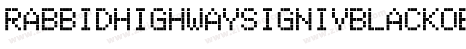RabbidHighwaySignIvBlackOblique-Eg6j字体转换