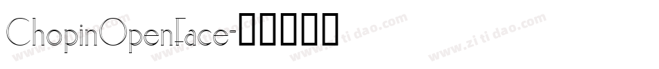 ChopinOpenFace字体转换