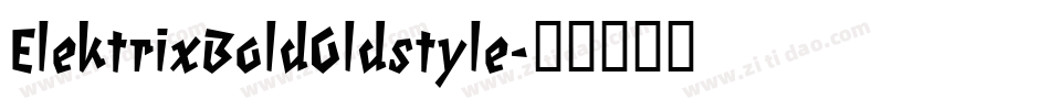 ElektrixBoldOldstyle字体转换
