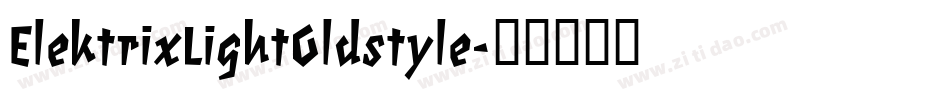 ElektrixLightOldstyle字体转换