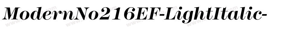 ModernNo216EF-LightItalic字体转换
