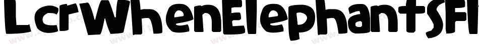 LcrWhenElephantsFly-3ZBZ字体转换