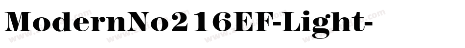 ModernNo216EF-Light字体转换