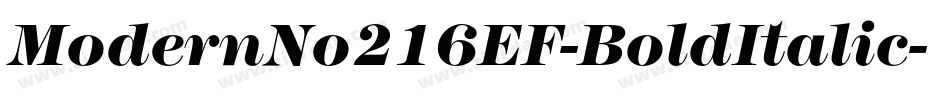 ModernNo216EF-BoldItalic字体转换