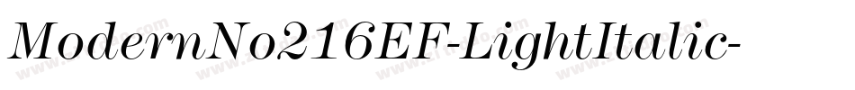 ModernNo216EF-LightItalic字体转换