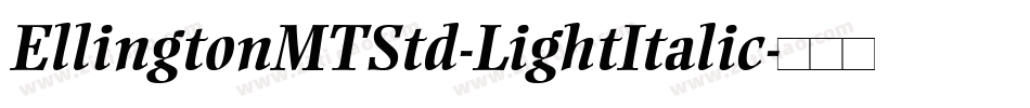 EllingtonMTStd-LightItalic字体转换