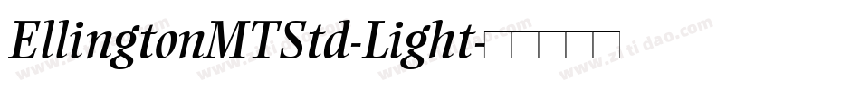 EllingtonMTStd-Light字体转换