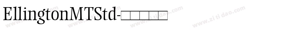 EllingtonMTStd字体转换