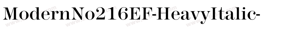 ModernNo216EF-HeavyItalic字体转换
