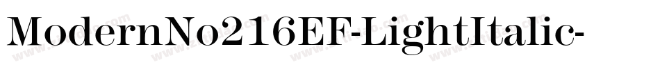 ModernNo216EF-LightItalic字体转换