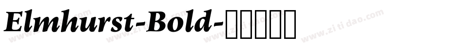 Elmhurst-Bold字体转换