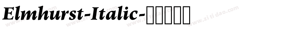 Elmhurst-Italic字体转换