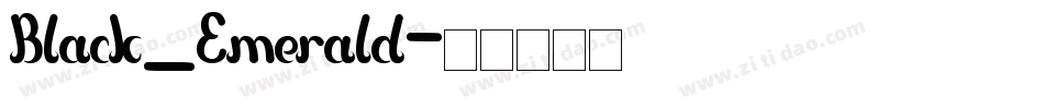 Black_Emerald字体转换