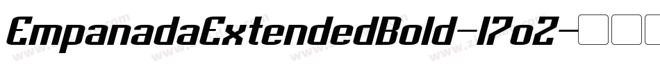 EmpanadaExtendedBold-l7oZ字体转换 EmpanadaExtendedBold-l7oZ字体转换