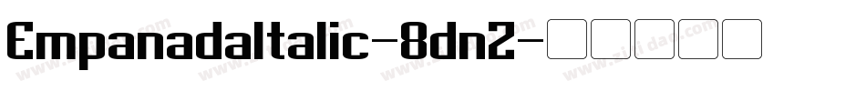 EmpanadaItalic-8dnZ字体转换
