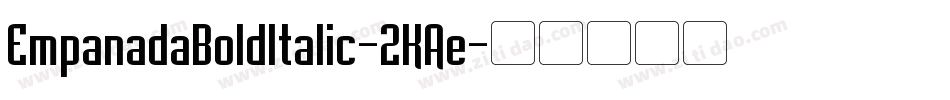 EmpanadaBoldItalic-2KAe字体转换