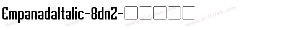EmpanadaItalic-8dnZ字体转换