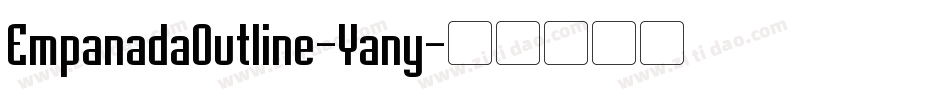EmpanadaOutline-Yany字体转换