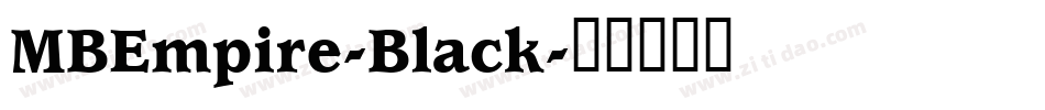 MBEmpire-Black字体转换