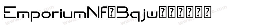 EmporiumNf-Bqjw字体转换