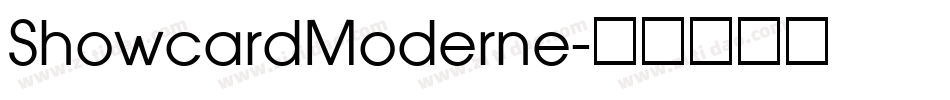 ShowcardModerne字体转换