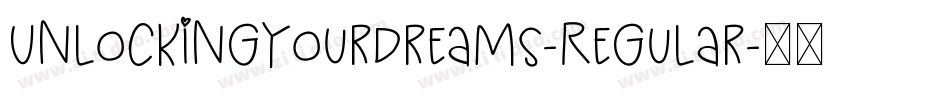 UnlockingYourDreams-Regular字体转换