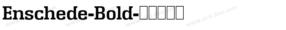 Enschede-Bold字体转换