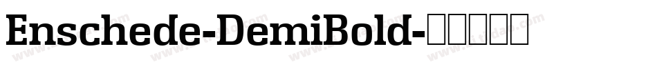 Enschede-DemiBold字体转换