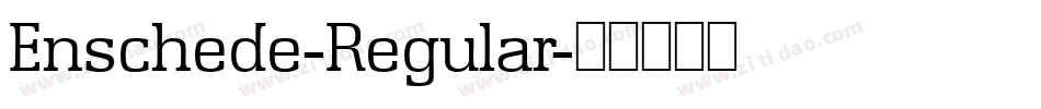 Enschede-Regular字体转换