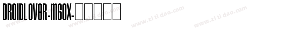 DroidLover-M6Ox字体转换