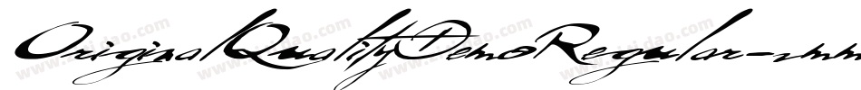 OriginalQualityDemoRegular-vmmPM字体转换 OriginalQualityDemoRegular-vmmPM字体转换