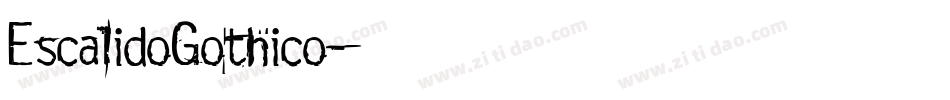 EscalidoGothico字体转换