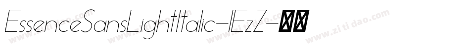 EssenceSansLightItalic-lEzZ字体转换