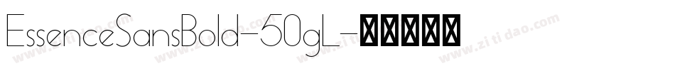 EssenceSansBold-50gL字体转换