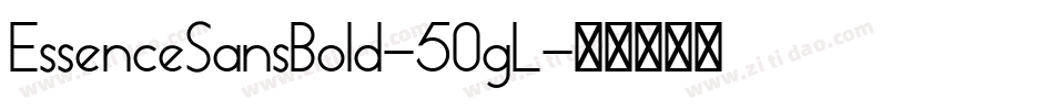 EssenceSansBold-50gL字体转换