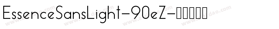 EssenceSansLight-90eZ字体转换